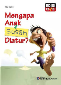 Image of Mengapa Anak Susah Diatur?